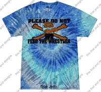 Load image into Gallery viewer, please don&#39;t feed the wrestler
