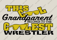 Load image into Gallery viewer, this cool grandparent belongs to the coolest wrestler
