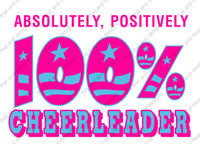 Load image into Gallery viewer, cheerleading absolutely, positively 100% cheerleader
