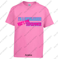 Load image into Gallery viewer, I&#39;m a cheerleader what&#39;s your superpower
