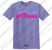 Load image into Gallery viewer, I&#39;m a cheerleader what&#39;s your superpower
