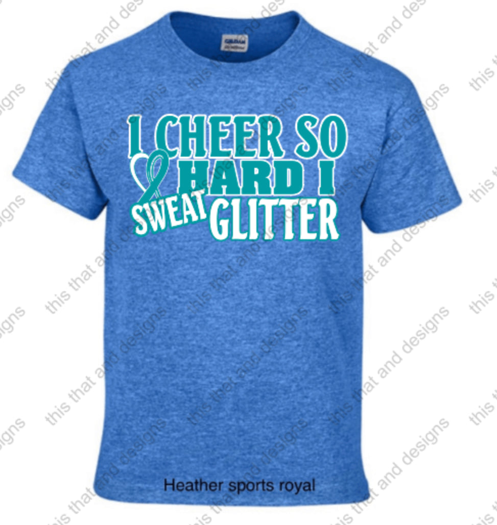 cheerleading I cheer so hard I sweat glitter