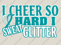 Load image into Gallery viewer, cheerleading I cheer so hard I sweat glitter
