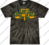 Load image into Gallery viewer, Irish dancing I don’t always Irish dance
