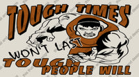 Load image into Gallery viewer, hoodie wrestling taught times won&#39;t last tough people will

