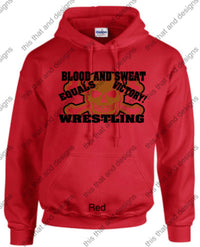 Load image into Gallery viewer, hoodie wrestling blood and sweat equals victory
