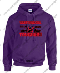 Load image into Gallery viewer, wrestling hoodie wrestling girl just like others but way tougher
