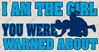 Load image into Gallery viewer, wrestling hoodie I am the girl you were warned about
