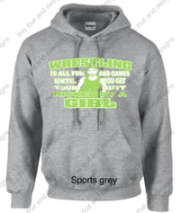 Load image into Gallery viewer, wrestling hoodie its all fun and games till you get your butt kicked by a girl
