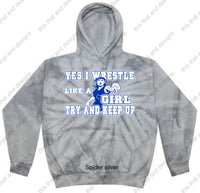 Load image into Gallery viewer, wrestling hoodie yes I wrestle like a girl try and keep up
