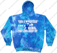 Load image into Gallery viewer, wrestling hoodie yes I wrestle like a girl try and keep up
