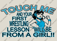 Load image into Gallery viewer, wrestling hoodie touch me and your first wrestling lesson will be from a girl
