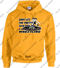Load image into Gallery viewer, wrestling hoodie don&#39;t let the pretty face fool you
