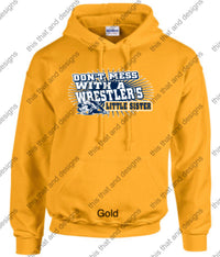 Load image into Gallery viewer, wrestling hoodie don&#39;t mess with a wrestlers little sister
