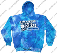 Load image into Gallery viewer, wrestling hoodie don&#39;t mess with a wrestlers little sister
