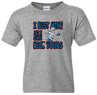 Load image into Gallery viewer, I Bust Mine So I Can Kick Yours Lacrosse T-shirt

