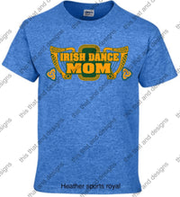 Load image into Gallery viewer, Irish dancing Irish dance mom
