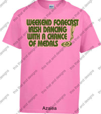 Load image into Gallery viewer, Irish dancing weekend forecast Irish dancing with a chance of medals
