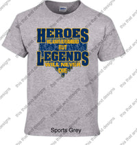 Load image into Gallery viewer, Baseball hero’s will always be remembered but legends will never die
