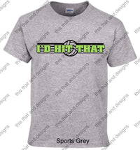 Load image into Gallery viewer, Volleyball I’d Hit That
