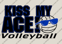 Load image into Gallery viewer, Volleyball kiss my ace
