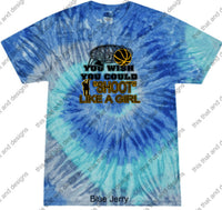 Load image into Gallery viewer, Basketball you wish you could shoot like a girl
