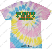 Load image into Gallery viewer, Irish dancing why walk when you can Irish dance
