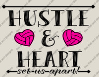 Load image into Gallery viewer, Volleyball hustle and heart set us apart
