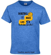 Load image into Gallery viewer, Basketball rules life play the game live to win

