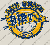 Load image into Gallery viewer, Baseball rub some dirt on it
