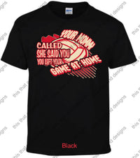 Load image into Gallery viewer, Volleyball your mommy called she said you left your game at home
