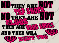 Load image into Gallery viewer, Irish dancing no they are not tap shoes
