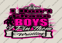 Load image into Gallery viewer, I don’t chase boys I pin them
