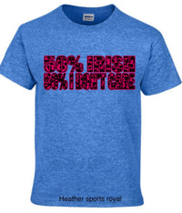 Load image into Gallery viewer, Irish dancing 50% Irish 50% I don’t care
