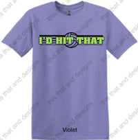 Load image into Gallery viewer, Volleyball I’d Hit That
