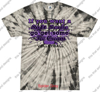 Load image into Gallery viewer, Volleyball if you want soft serve then go get ice cream
