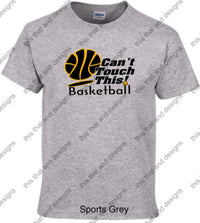 Load image into Gallery viewer, Basketball can’t touch this
