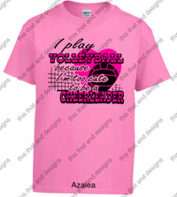 Load image into Gallery viewer, Volleyball i play volleyball because i was too cute to be a cheerleader
