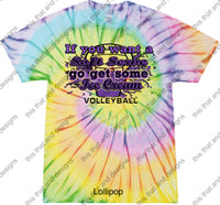 Load image into Gallery viewer, Volleyball if you want soft serve then go get ice cream

