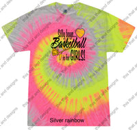 Load image into Gallery viewer, Basketball silly boys basketball is for girls
