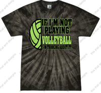 Load image into Gallery viewer, Volleyball if i am not playing volleyball i am thinking about it
