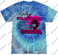 Load image into Gallery viewer, Volleyball i play volleyball because i was too cute to be a cheerleader
