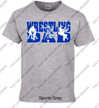 Load image into Gallery viewer, Wrestling Dad
